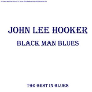 收聽John Lee Hooker的Going Down Highway 51歌詞歌曲
