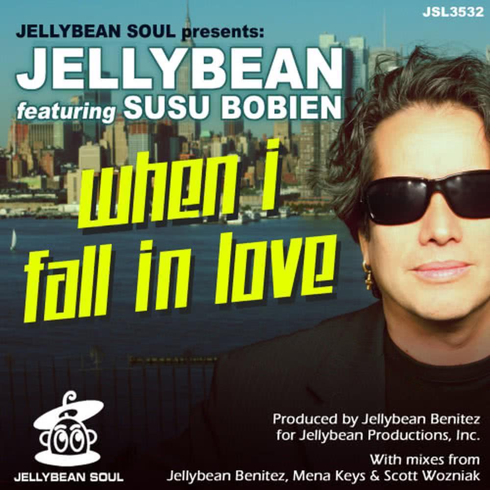 When I Fall In Love (Jellybean Benitez &amp; Mena Keys Feel The Spirit Club Mix)