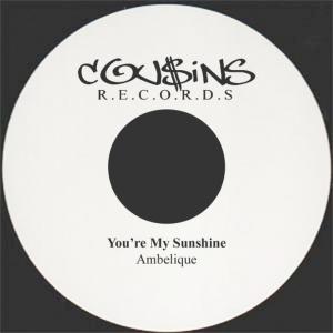 ดาวน์โหลดและฟังเพลง You're My Sunshine พร้อมเนื้อเพลงจาก Ambelique