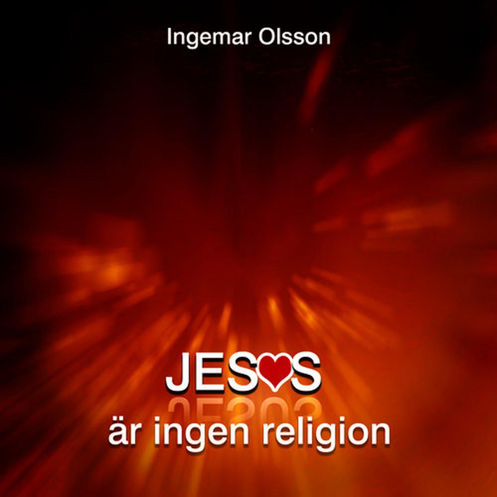 Jesus är ingen religion