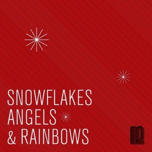 อัลบัม Snowflakes, Angels & Rainbows ศิลปิน L10