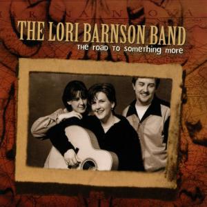 收聽The Lori Barnson Band的Love Like a Wheel歌詞歌曲