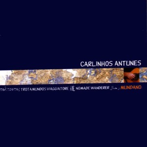 Carlinhos Antunes的專輯Mundano