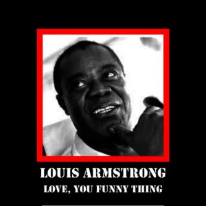 收聽Louis Armstrong的Medley [You Rascal You-When It'S Sleepy Time Down South-Nobody'S Sweetheart] (Part I)歌詞歌曲