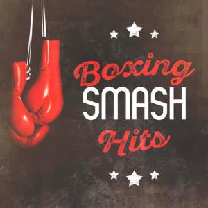 อัลบัม Boxing Smash Hits ศิลปิน Boxing Training Music