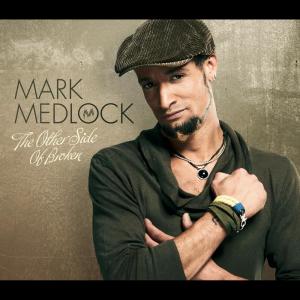 Album The Other Side Of Broken from Mark Medlock