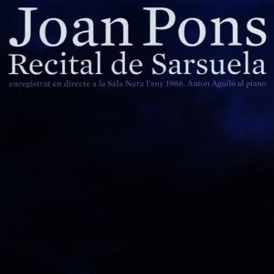 Joan Pons的專輯Recital de Sarsuela