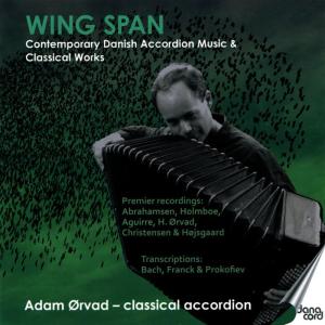 อัลบัม Wing Span: Contemporary Danish Music & Classical Works ศิลปิน Adam Ørvad