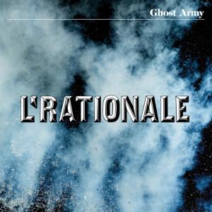 ดาวน์โหลดและฟังเพลง Ghost Army พร้อมเนื้อเพลงจาก L'Rationale