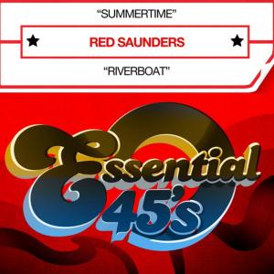 ดาวน์โหลดและฟังเพลง Summertime พร้อมเนื้อเพลงจาก Red Saunders
