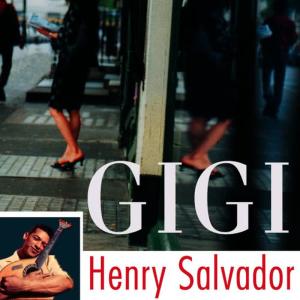 收聽Henri Salvador的Gigi歌詞歌曲