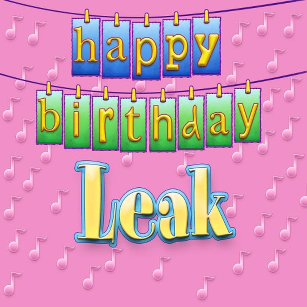 Happy Birthday Leak (Personalized)