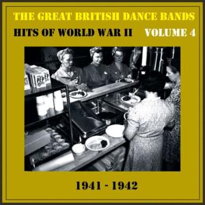 Chopin----[replace by 16381]的專輯The Great British Dance Bands - Hits of WW II, Vol. 4