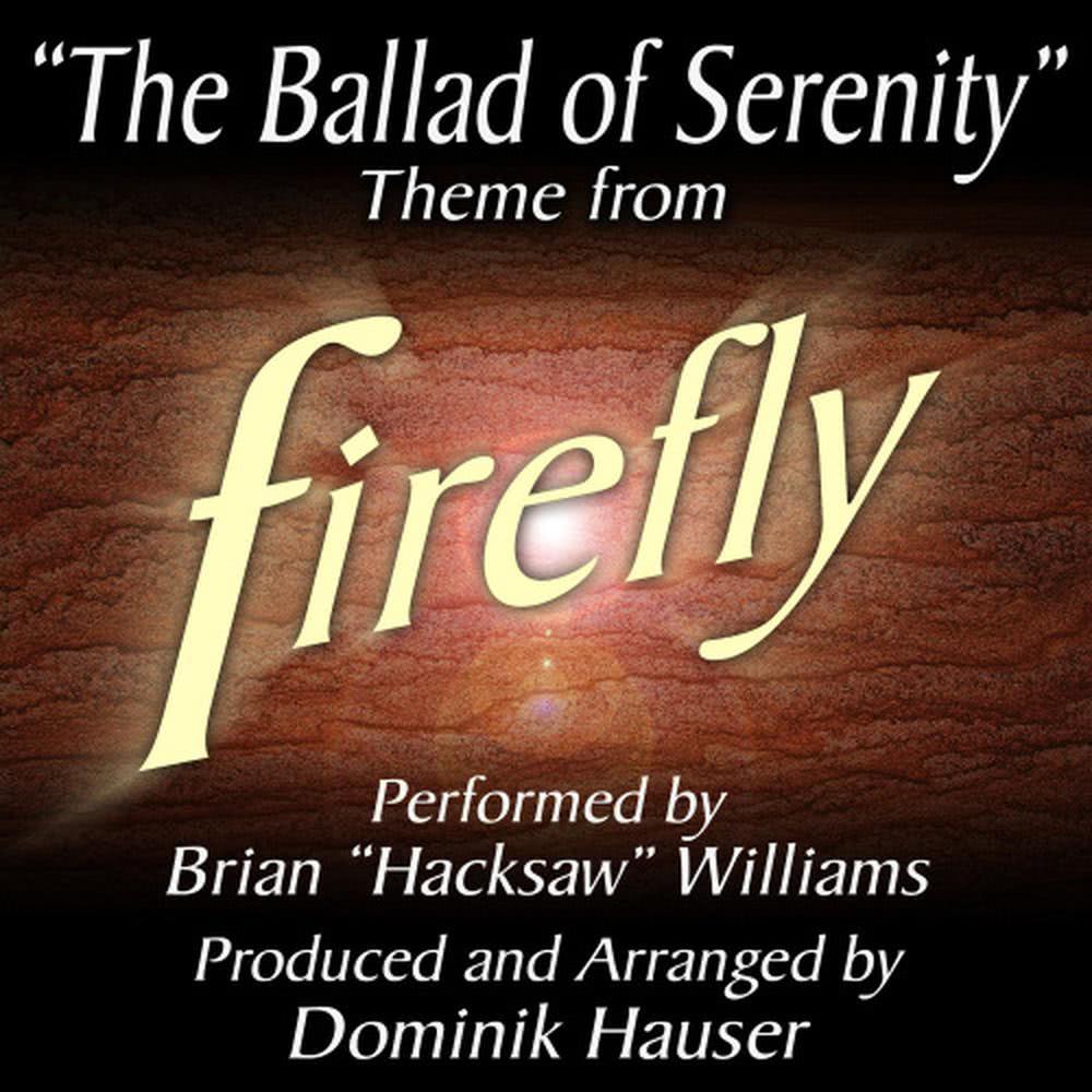 The Ballad of Serenity (From "Firefly")
