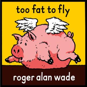 收聽Roger Alan Wade的Party In My Pants歌詞歌曲