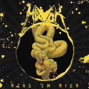 ดาวน์โหลดและฟังเพลง Hang 'Em High พร้อมเนื้อเพลงจาก Havok