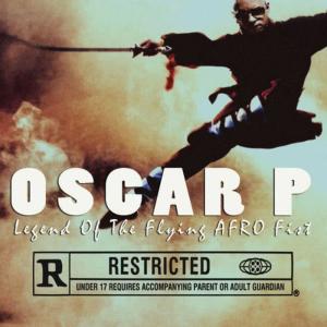 Various Artists的專輯Oscar P Pres Legend Of The Flying AFRO Fist