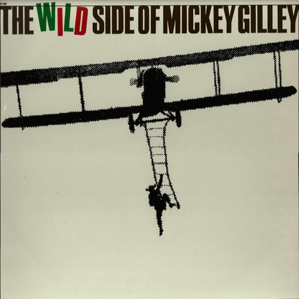 The Wild Side of Mickey Gilley
