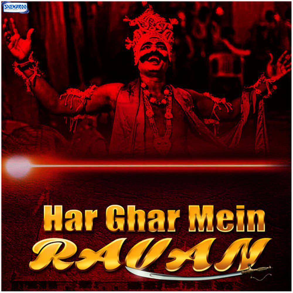 Har Ghar Mein Ravan