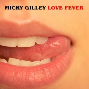 Mickey Gilley的專輯Love Fever