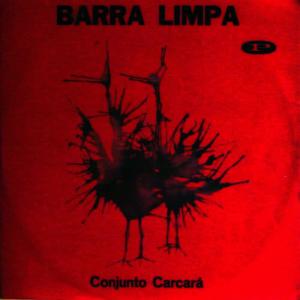 Conjunto Carcará的專輯Barra Limpa