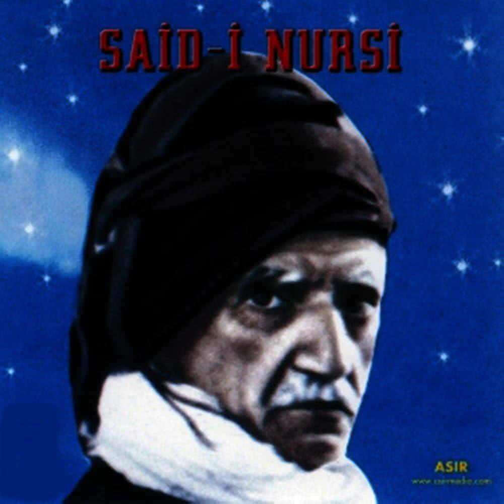 Bedüzaman Said-i Nursi / Bölüm 2