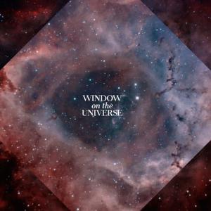 ดาวน์โหลดและฟังเพลง Window on the Universe พร้อมเนื้อเพลงจาก Melodysheep