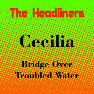 อัลบัม Cecilia ศิลปิน The Headliners