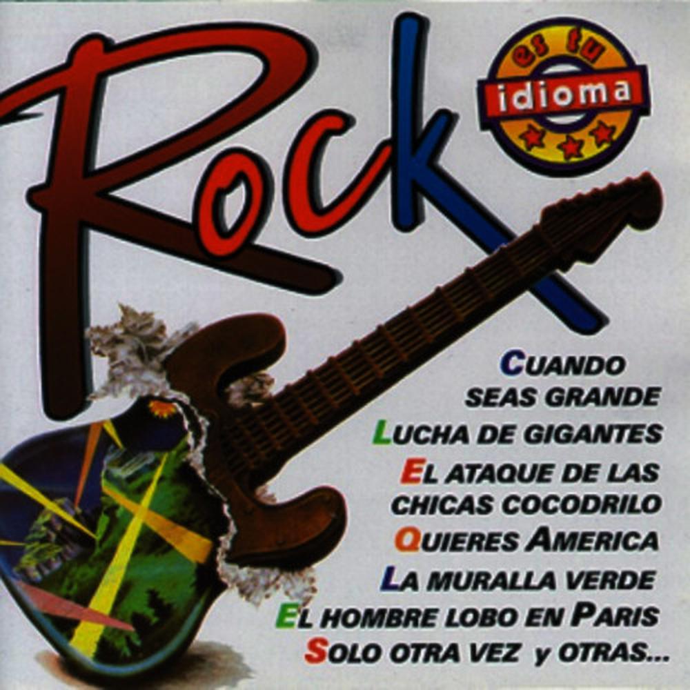 Rock Es Tu Idioma
