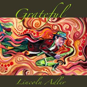 收聽Lincoln Adler的Grateful歌詞歌曲
