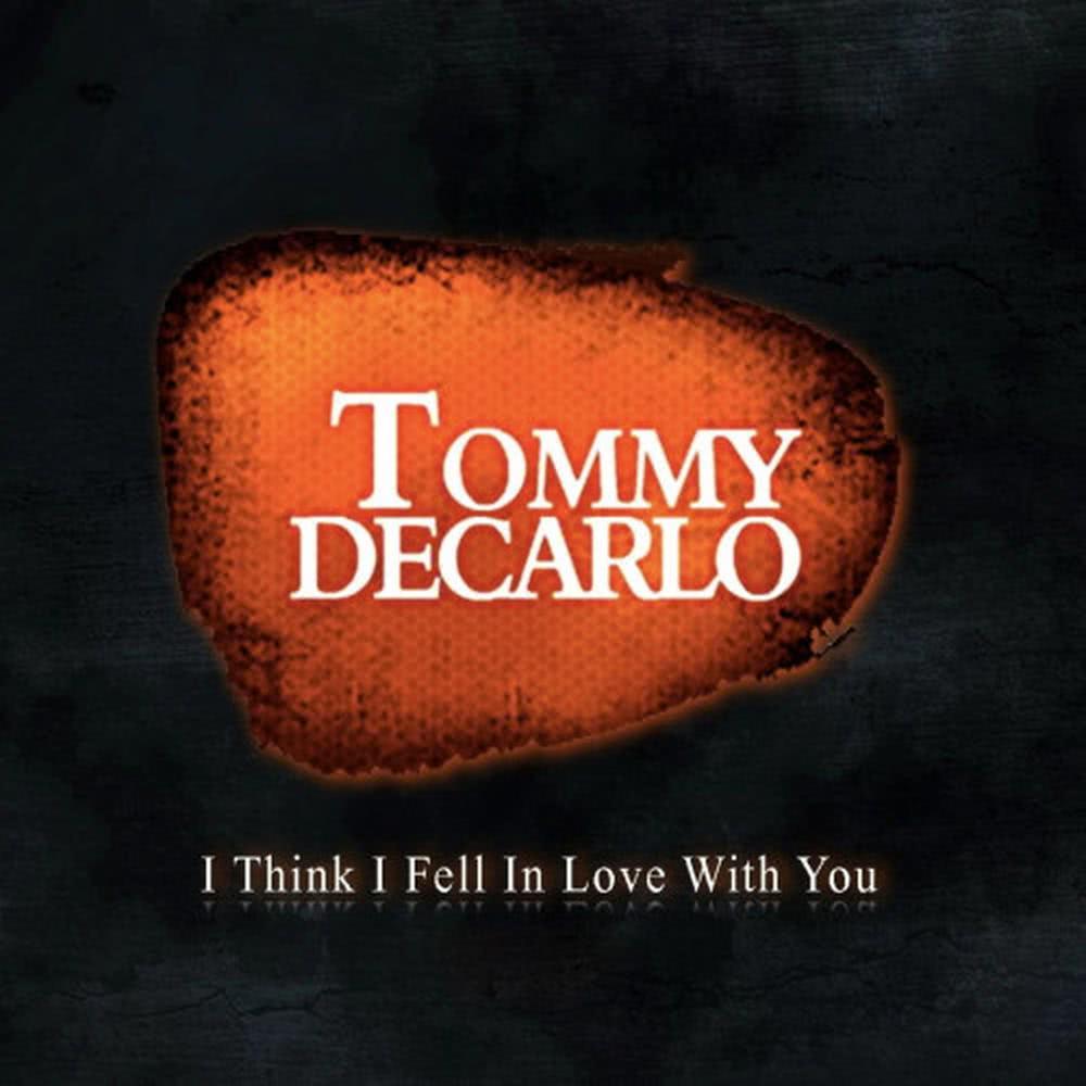 I Think I Fell In Love With You