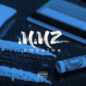 收聽MMZ的Cocaina歌詞歌曲