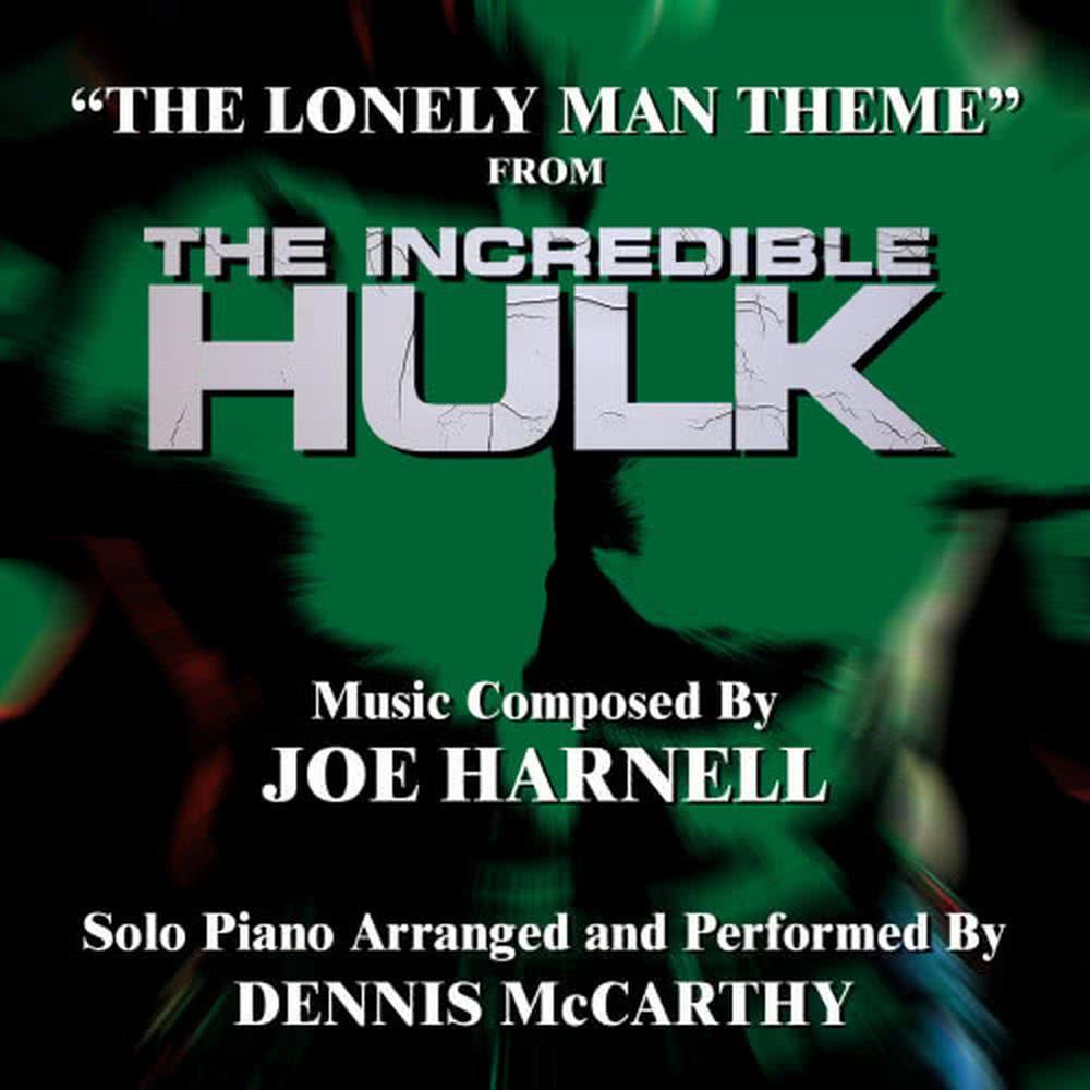 The Incredible Hulk - The Lonely Man Theme