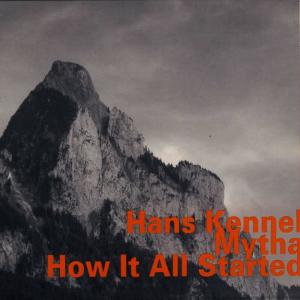 Hans Kennel的專輯How It All Started