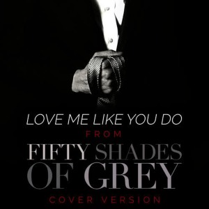 ดาวน์โหลดและฟังเพลง Love Me Like You Do(From "Fifty Shades of Grey") พร้อมเนื้อเพลงจาก L'Orchestra Cinematique