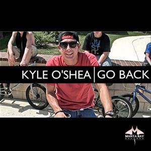 收聽Kyle O'Shea的Go Back歌詞歌曲