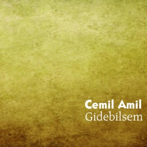 Cemil Amil的專輯Gidebilsem