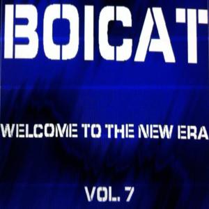 Boicat的專輯Welcome To The New Era, Vol.7