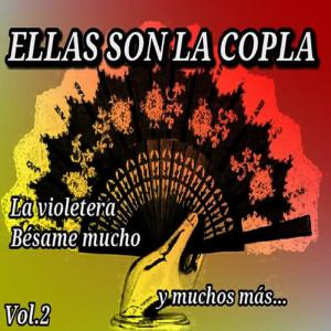 Varios Artistas的專輯Ellas Son la Copla, Vol. 2