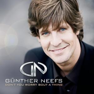 ดาวน์โหลดและฟังเพลง Don't You Worry Bout A Thing (Single Version) พร้อมเนื้อเพลงจาก Günther Neefs