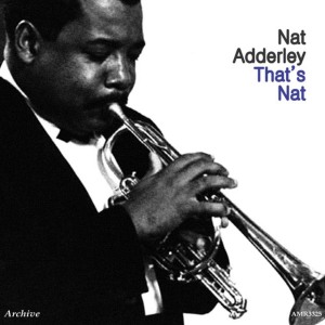 收聽Nat Adderley的Big E歌詞歌曲