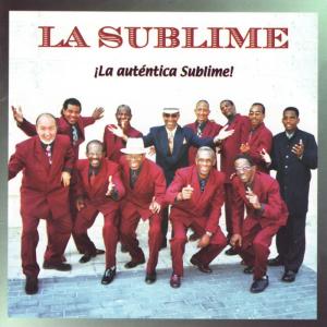 La Sublime的專輯¡La Auténtica Sublime!