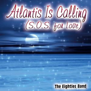 收聽DJ In the Night的Atlantis Is Calling (S.O.S. For Love)歌詞歌曲