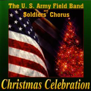 ดาวน์โหลดและฟังเพลง Christmas Celebration Medley: Medley Featuring: Hark, the Herald Angels Sing; God Rest Ye Merry Gentlemen; Deck the Halls; What Child is This; The First Noel; พร้อมเนื้อเพลงจาก United States Army Field Band