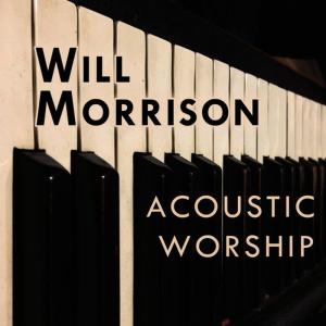 收聽Will Morrison的Oceans(Acoustic Version)歌詞歌曲