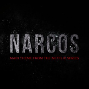 อัลบัม Narcos Main Theme - Tuyo (Netflix Series) ศิลปิน L'Orchestra Cinematique