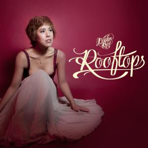 Listen to Rooftops song with lyrics from Daphne Khoo