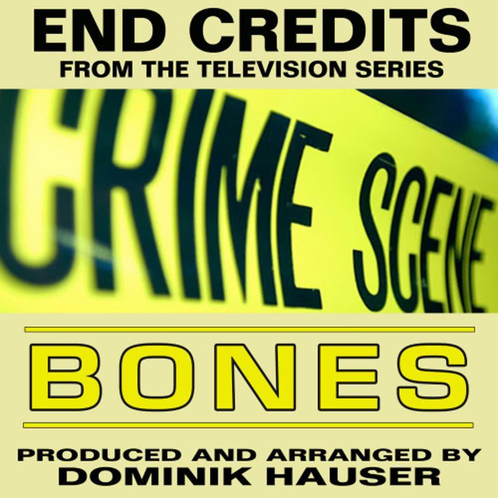 End Credits (From "Bones")