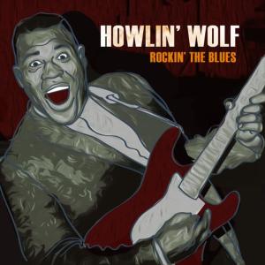 收聽Howlin Wolf的Do the Do歌詞歌曲