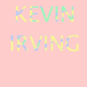 อัลบัม Don't Need Your Love ศิลปิน Kevin Irving